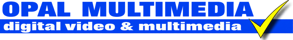 OPAL MULTIMEDIA – digital video & multimedia